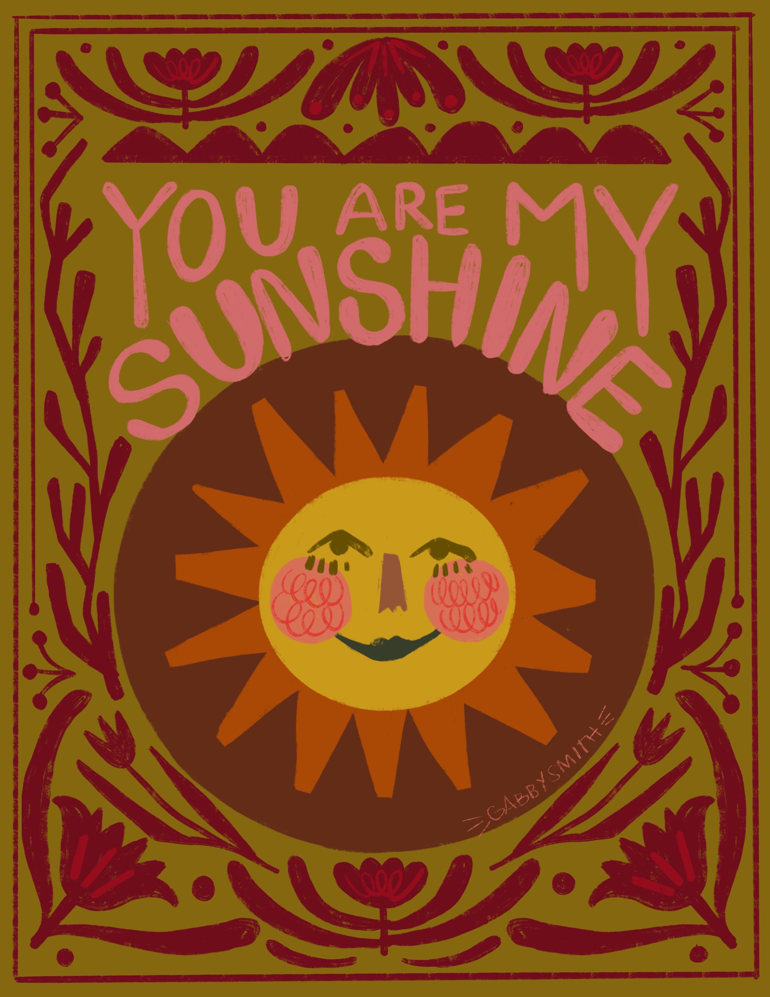 You Are My Sunshine Print